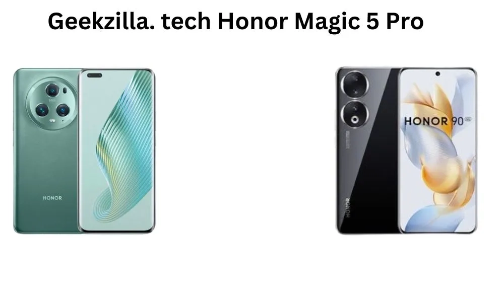 geekzilla.tech honor magic 5 pro